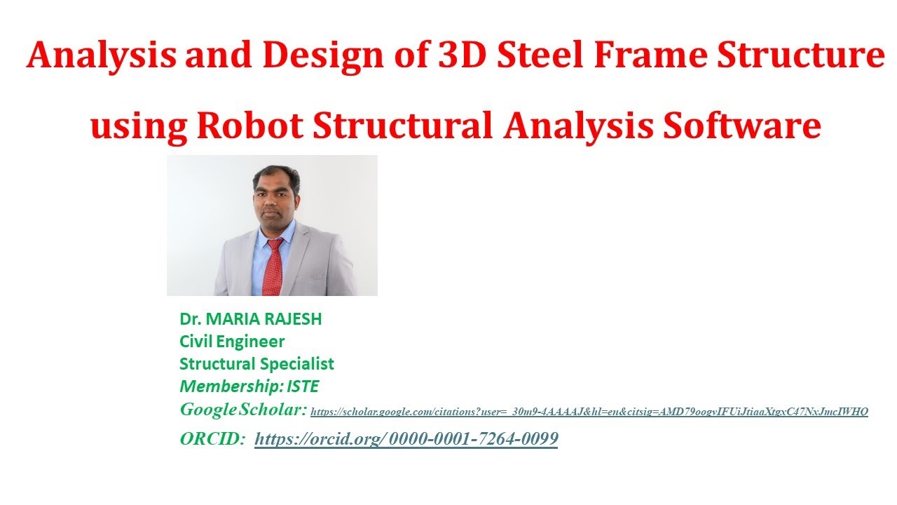 Analysis and Design of 3D Steel Frame Structure using Robot Structural ...