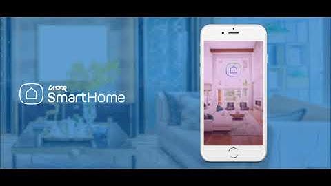 Quick Guide - Getting Started with Laser SmartHome