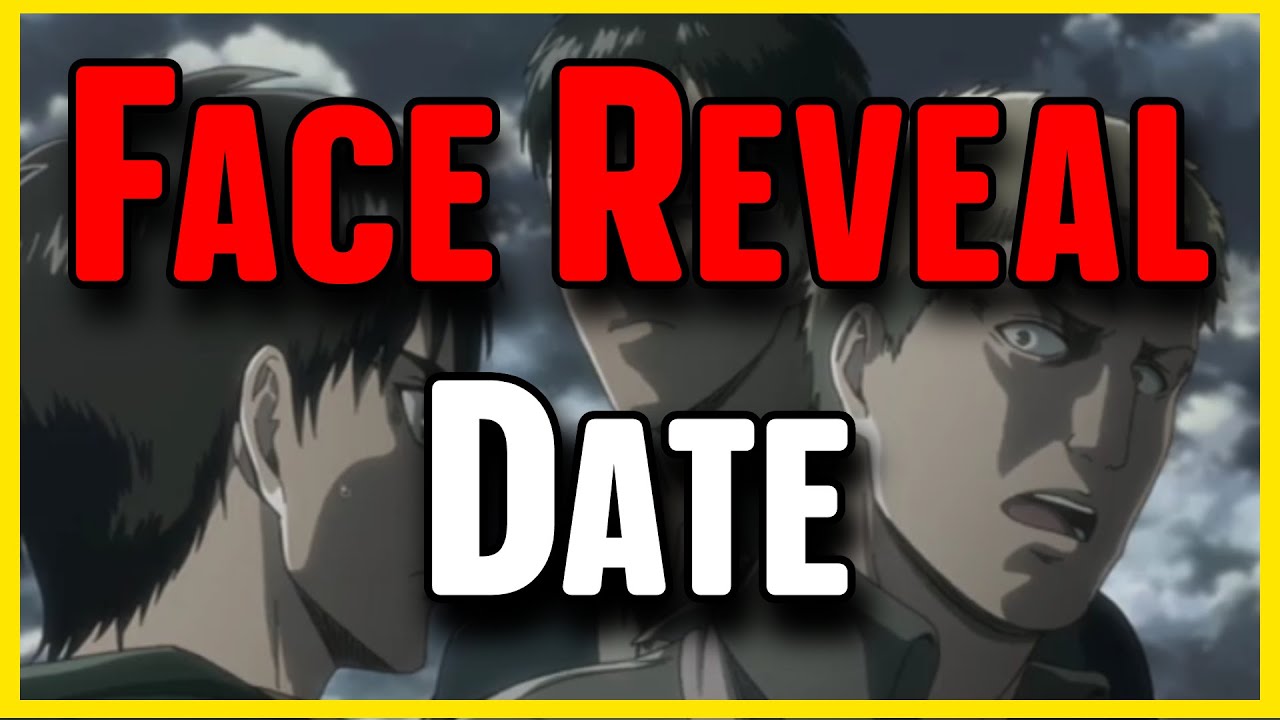 Face Reveal Date Announcement Youtube 