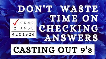 CASTING OUT 9s - Easy trick to check arithmetic calculations- Casting out 9