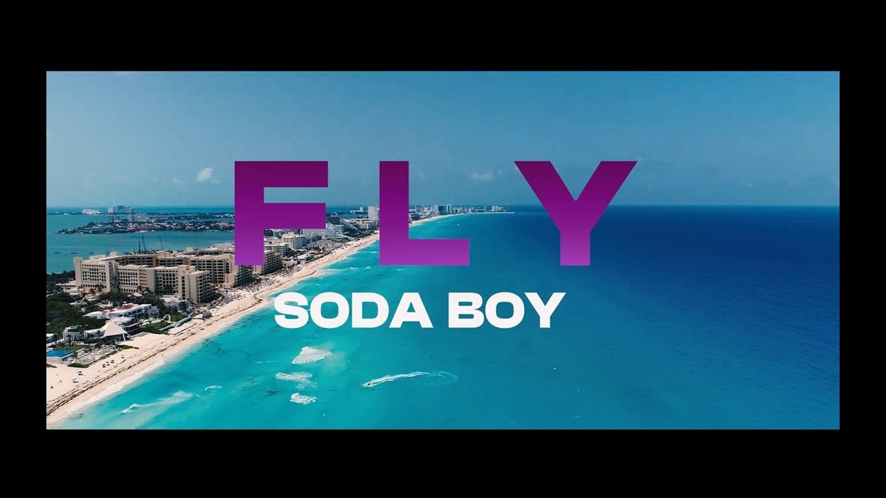 Guarda Soda Boy - Fly (Video Oficial) su YouTube Guarda Soda Boy - Fly (Video Oficial) su YouTube