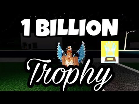 How To Get The 1 Billion Trophy In Bloxburg Bloxburg Update 0 7 7 Roblox Youtube - how to use cinematic mode on roblox billon