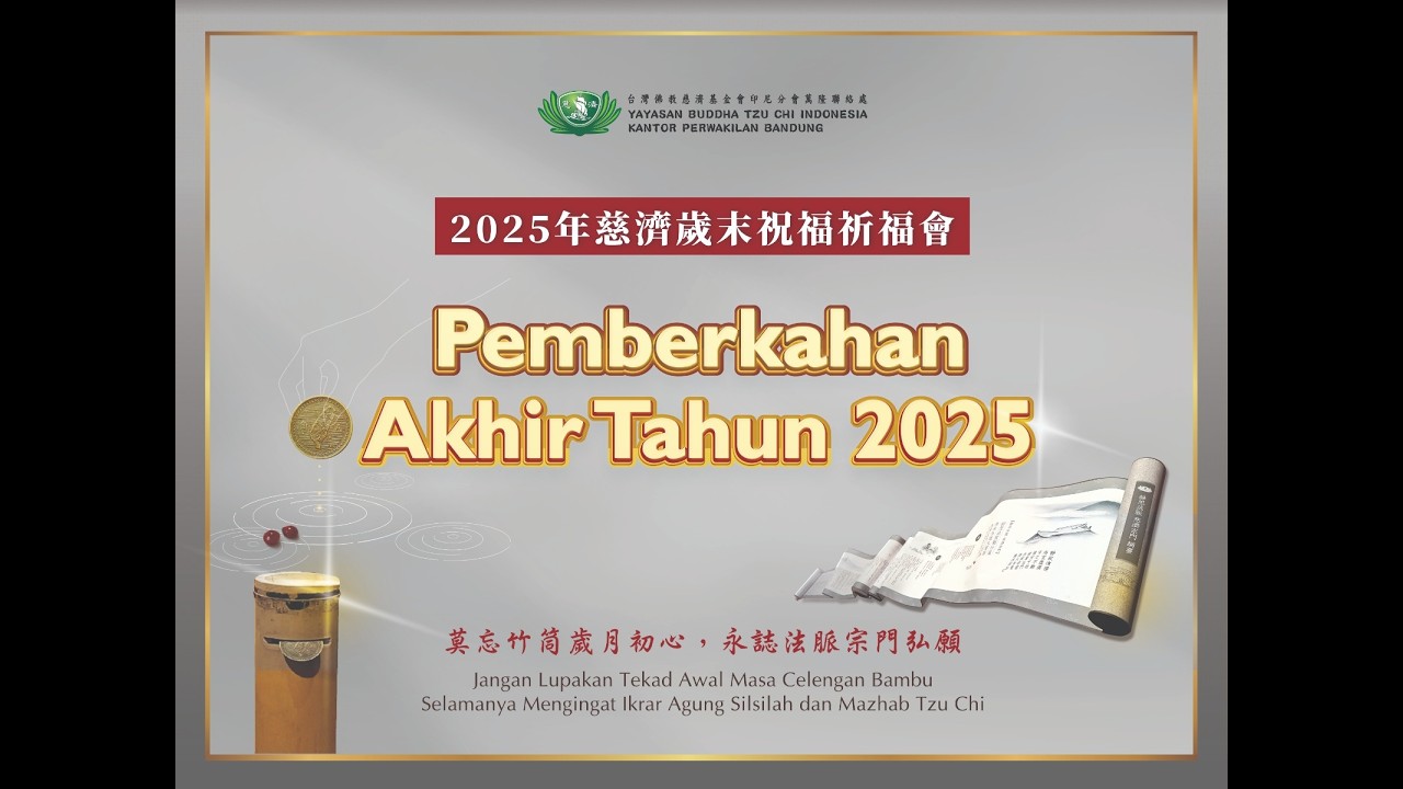 Pemberkahan Akhir Tahun 2025 Tzu Chi Bandung