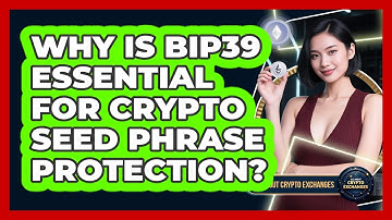 Why Is BIP39 Essential For Crypto Seed Phrase Protection? - All About Crypto Exchanges
