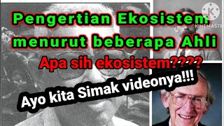Ekosistem menurut para Ahli