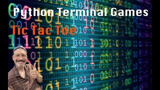 Python Games - Tic Tac Toe Code Along 2 - Set Player Type