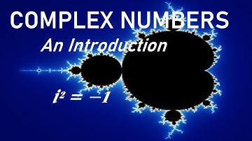 COMPLEX NUMBERS | An Introduction