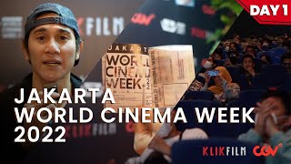 Jakarta World Cinema Week DAY 1 | 22 OCT 2022