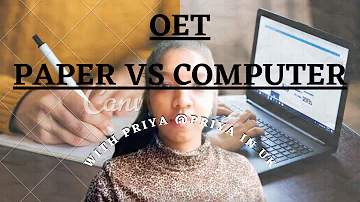 OET - Paper Vs Computer mode.. Do you know you can do OET exam at home?