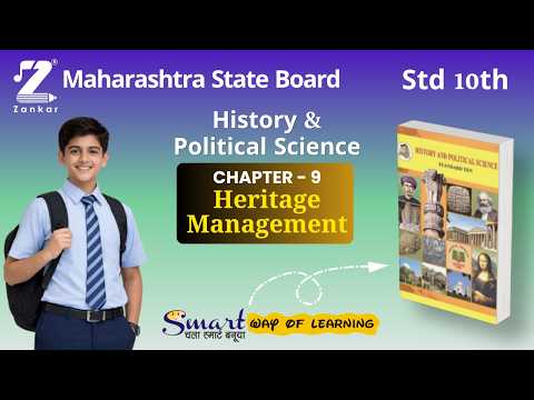 CH 9 Heritage Management | Standard 10th History | English Medium