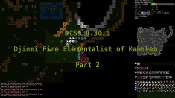 Dungeon Crawl Stone Soup 0.30.1 - Djinni Fire Elementalist of Makhleb - Part 2