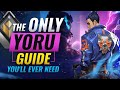 The ONLY Yoru Guide You'll EVER NEED - Valorant Episode 2