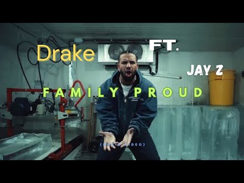 Drake, JAY-Z - Family Proud (Music Video) Lyrics - YouTube
