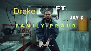 Drake, JAY-Z - Family Proud (Music Video) Lyrics - YouTube