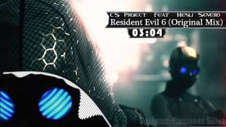 Cs Project Feat. Hesli.severo - Resident Evil 6 Original Mix