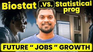 Biostatistician vs Statistical Programmer Simple difference