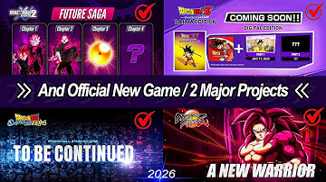 Official NEW Dragon Ball Upcoming Projects For 2026!