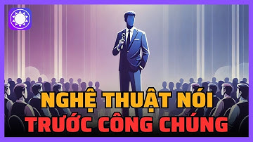Tóm tắt sách - Nghệ thuật nói trước công chúng