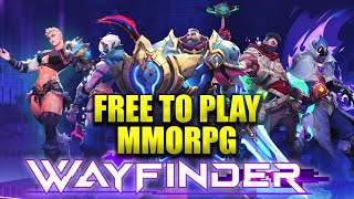 Wayfinder! Free To Play Looter Shooter MMO | Warframe Like | Dungeons | Classes!