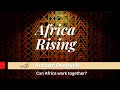E4 - Can Africa work together?