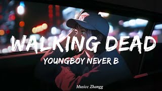 YoungBoy Never Broke Again - Walking Dead (Lyrics)  | 25 MIN