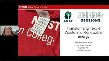Science Session | Transforming Textile Waste into Renewable Energy