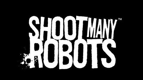 Shoot Many Robots - Meet the Robots Trailer (FR)