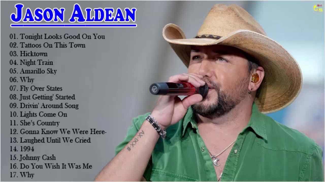 Jason Aldean Greatest Hits Full Album The Best Songs Of Jason Aldean