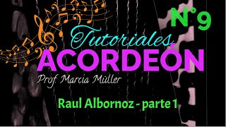 Video thumbnail of "Aprender a tocar acordeón. Tutorial N° 9. Raul Albornoz parte I (con Marcia Müller)"