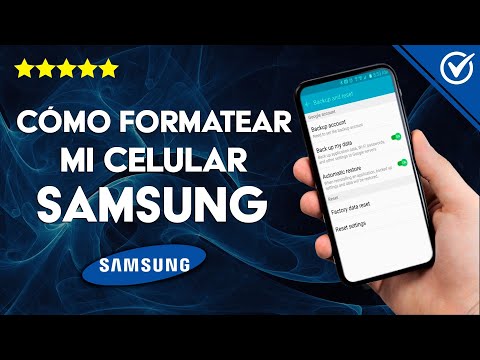 Cómo Formatear o Hacer Hard Reset a un Móvil Samsung Fácilmente