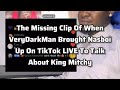 The Missing Clip Of When VeryDarkMan Brought Nasboi Up On TikTok LIVE To Talk About King Mitchy 