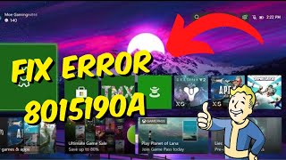 How to Fix Xbox Series X / S Error 8015190A - Xbox 360 Console Cannot Connect to Xbox Live Error