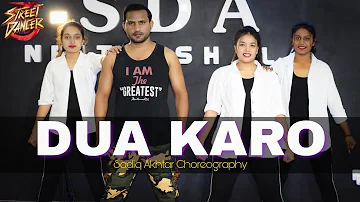 Dua Karo Dance Cover | Street Dancer 3 | Sadiq Akhtar Choreography | Arijit Singh | Varun Dhawan
