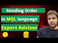 How to send order in expert advisor and MQL language