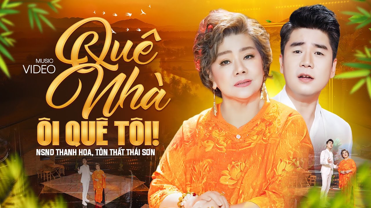 Lần Đầu NSND Thanh Hoa Hát Cùng Con Trai - Mashup Quê Nhà Tôi Ơi, Ôi Quê Tôi|NSND Thanh Hoa, Tôn Sơn