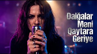 Dalğalar Məni Qaytara Geriye - Hn Axtardigi Mahni 2025