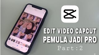 Trik Edit Video Capcut 9 Detik Langsung Jadi Pro - Part 2 screenshot 5