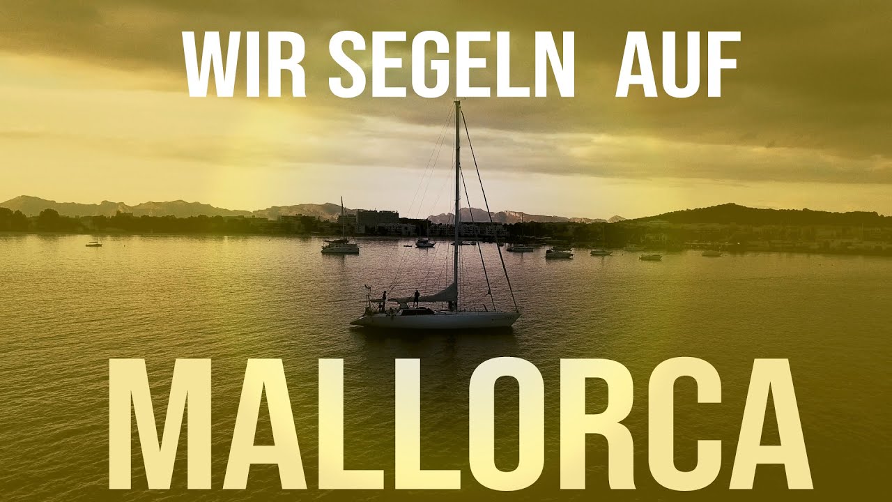 #066 | Mit dem SEGELBOOT um Mallorca [Segeljungs Weltumsegelung]