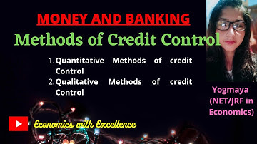 Methods to Credit Control || Quantitative and Qualitative Methods of Credit Control