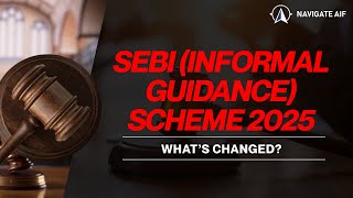 SEBI's New Informal Guidance Scheme 2025 - What Changed