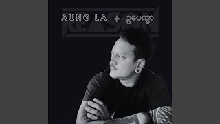 Oo Pyit Khar - Aung La REASON
