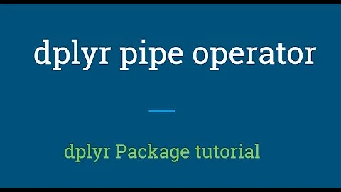 dplyr tutorial | how to use dplyr pipe operator | R Programming tutorial