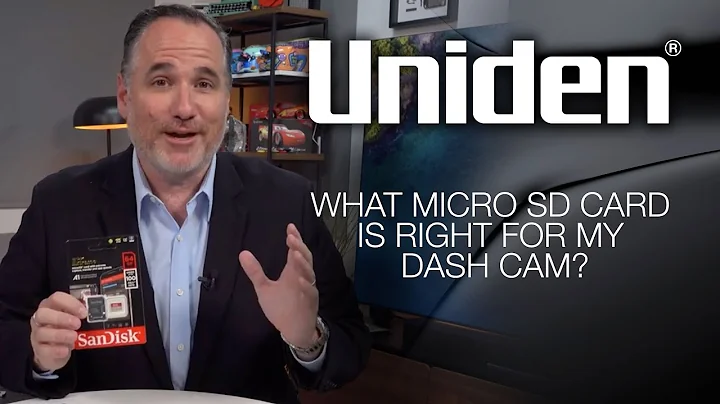 Uniden - Dash Cam - What Micro SD is the Best Choice?