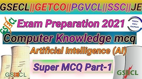 Artificial Intelligence(AI) Most Important Mcq||Computer Knowledge Mcq||GSECL Exam Preparation