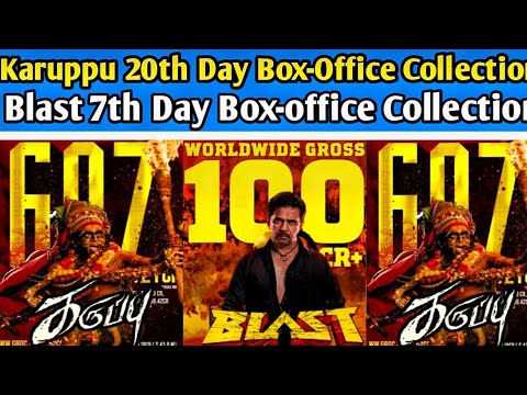 Blast 7th Day Box-office Collection Karuppu 20th Day Box-Office Collection