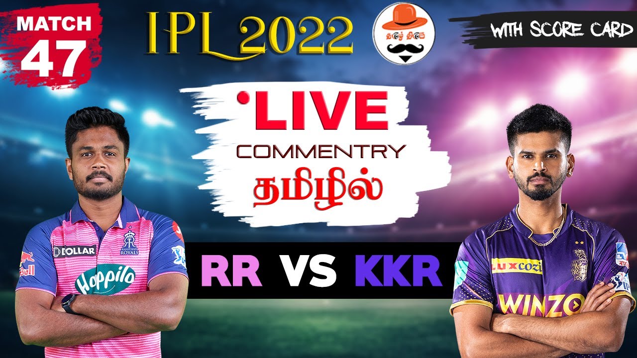 🔴LIVE KKR VS RR Match 47 IPL Live Streaming Live Score Tamil THIMIRU