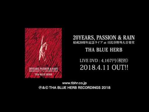 20YEARS, PASSION & RAIN / THA BLUE HERB 9-17