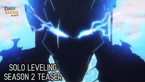 Solo Leveling Season 2 Teaser Trailer