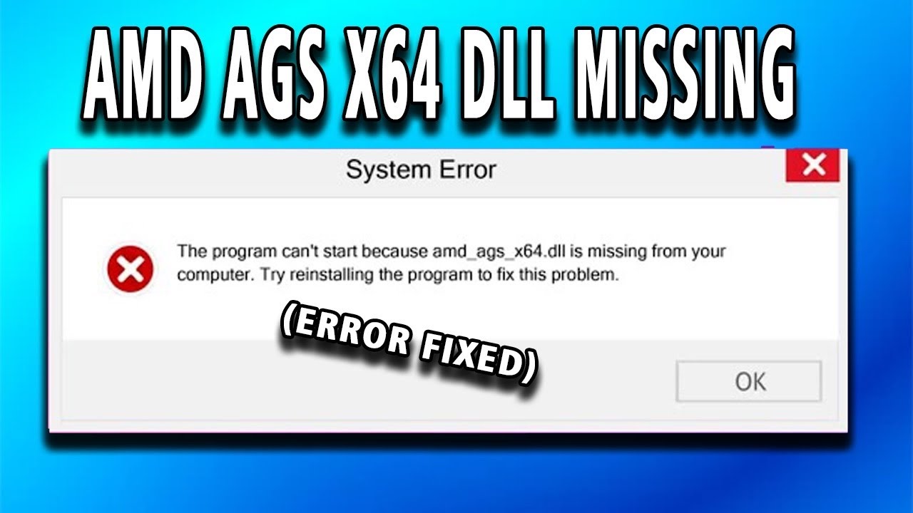 AMD AGS X64 DLL Missing (Error FIXED) - YouTube