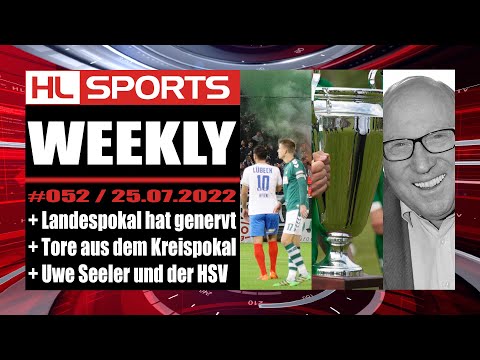 WEEKLY #52: Landespokal hat genervt + Tore aus dem Kreispokal + Uwe Seeler und der HSV